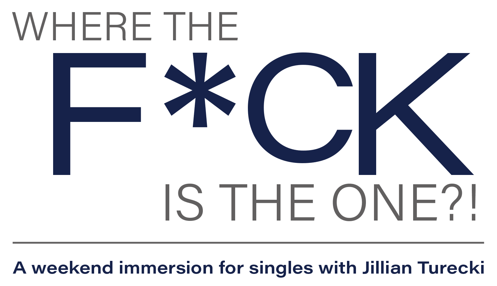 A weekend immersion for singles with Jillian Turecki